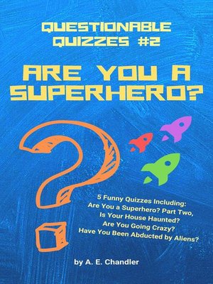 cover image of Are You a Superhero? 5 Funny Quizzes Including